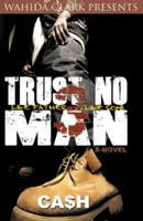 Trust No Man 3: Jak ojciec, tak syn - Trust No Man 3: Like Father Like Son