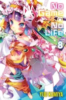 No Game No Life, tom 8 (powieść lekka) - No Game No Life, Vol. 8 (Light Novel)