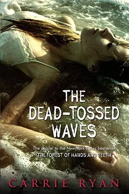 Martwe fale - The Dead-Tossed Waves