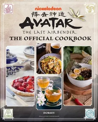 Avatar: The Last Airbender: Oficjalna książka kucharska: Przepisy z czterech narodów - Avatar: The Last Airbender: The Official Cookbook: Recipes from the Four Nations