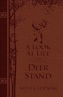 A Look at Life from a Deer Stand Deluxe Edition: Polowanie na sens życia - A Look at Life from a Deer Stand Deluxe Edition: Hunting for the Meaning of Life