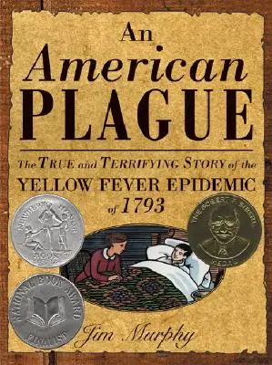 Amerykańska zaraza: Prawdziwa i przerażająca historia epidemii żółtej febry z 1793 roku - American Plague: The True and Terrifying Story of the Yellow Fever Epidemic of 1793