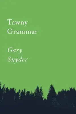 Tawny Grammar: Eseje - Tawny Grammar: Essays