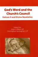 Słowo Boże i Sobór Kościoła: Sobór Watykański II i Boże Objawienie - God's Word and the Church's Council: Vatican II and Divine Revelation