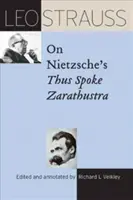 Leo Strauss o „Tak mówił Zaratustra” Nietzschego - Leo Strauss on Nietzsche's Thus Spoke Zarathustra