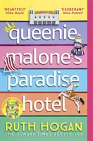 Queenie Malone's Paradise Hotel - nowa, podnosząca na duchu powieść autorki The Keeper of Lost Things - Queenie Malone's Paradise Hotel - the uplifting new novel from the author of The Keeper of Lost Things