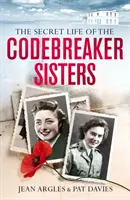 Siostry łamiące kody: Nasza tajna wojna - Codebreaking Sisters: Our Secret War