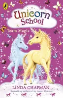 Szkoła jednorożców: Magia zespołu - Unicorn School: Team Magic