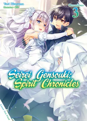 Seirei Gensouki: Spirit Chronicles: Omnibus 3