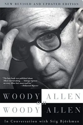 Woody Allen o Woody Allenie - Woody Allen on Woody Allen