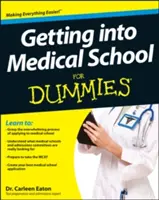 Jak dostać się do szkoły medycznej dla opornych - Getting Into Medical School for Dummies