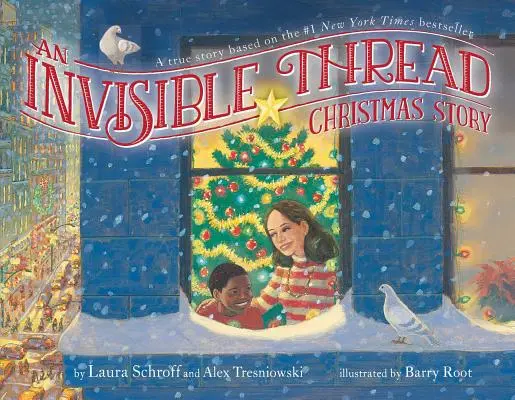 Świąteczna opowieść o niewidzialnej nici: Prawdziwa historia oparta na bestsellerze nr 1 New York Timesa - An Invisible Thread Christmas Story: A True Story Based on the #1 New York Times Bestseller