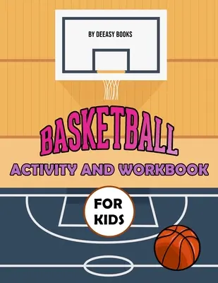 Zeszyt ćwiczeń do koszykówki dla dzieci - Basketball Activity and Workbook for Kids