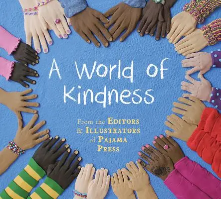 Świat dobroci - A World of Kindness