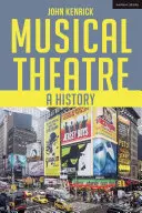 Teatr muzyczny: Historia - Musical Theatre: A History