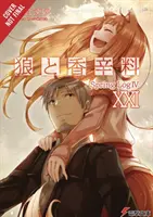 Spice and Wolf, Vol. 21 (Light Novel): Spring Log IV