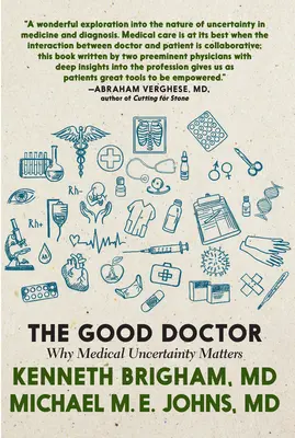 The Good Doctor: Dlaczego medyczna niepewność ma znaczenie - The Good Doctor: Why Medical Uncertainty Matters