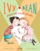 Ivy + Bean - Księga 3: Pobić skamieniały rekord - Ivy + Bean - Book 3: Break the Fossil Record