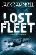 Zaginiona Flota - Nieustraszony (Księga 1) - Lost Fleet - Dauntless (Book 1)