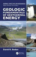Geologiczne podstawy energii geotermalnej - Geologic Fundamentals of Geothermal Energy