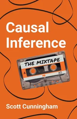 Wnioskowanie przyczynowe: Mixtape - Causal Inference: The Mixtape