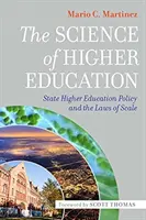 Nauka o szkolnictwie wyższym: Państwowa polityka szkolnictwa wyższego i prawa skali - The Science of Higher Education: State Higher Education Policy and the Laws of Scale