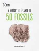 Historia roślin w 50 skamieniałościach - History of Plants in 50 Fossils