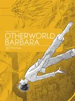 Otherworld Barbara, tom 2 - Otherworld Barbara, Volume 2