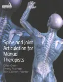 Artykulacja kręgosłupa i stawów dla terapeutów manualnych - Spine and Joint Articulation for Manual Therapists