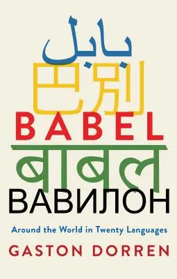 Babel: Dookoła świata w dwudziestu językach - Babel: Around the World in Twenty Languages