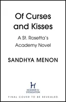 Przekleństwa i pocałunki - powieść o Akademii Świętej Rosetty - Of Curses and Kisses - A St. Rosetta's Academy Novel