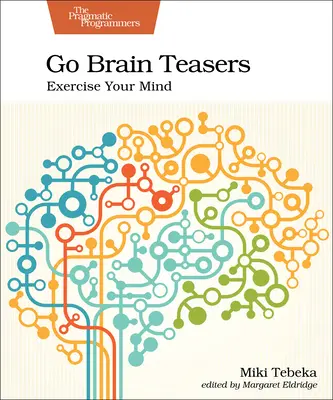 Go Brain Teasers: Ćwicz swój umysł - Go Brain Teasers: Exercise Your Mind