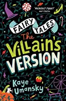 Bajki: Wersja złoczyńcy - Fairy Tales: The Villain's Version