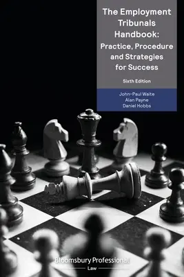 The Employment Tribunals Handbook: Praktyka, procedury i strategie sukcesu - The Employment Tribunals Handbook: Practice, Procedure and Strategies for Success