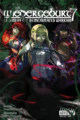 Wiedergeburt: Legenda o reinkarnowanym wojowniku: Tom 7 - Wiedergeburt: Legend of the Reincarnated Warrior: Volume 7