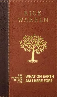 Życie kierowane celem: Po co tu jestem? - The Purpose Driven Life: What on Earth Am I Here For?