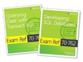 MCSA SQL Server 2016 Database Development Exam Ref 2-Pack: Egzaminy 70-761 i 70-762 - MCSA SQL Server 2016 Database Development Exam Ref 2-Pack: Exam Refs 70-761 and 70-762