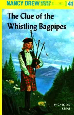 Nancy Drew 41: Zagadka gwiżdżących dud - Nancy Drew 41: The Clue of the Whistling Bagpipes