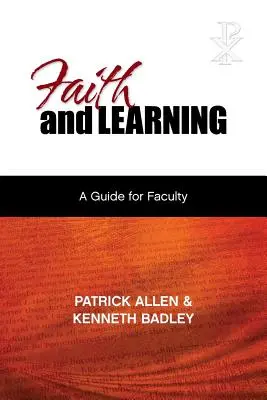 Wiara i nauka: Praktyczny przewodnik dla wydziałów - Faith and Learning: A Practical Guide for Faculty