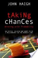 Taking Chances: Zwycięstwo z prawdopodobieństwem - Taking Chances: Winning with Probability