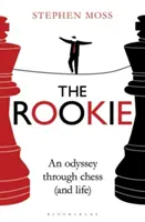 Rookie - Odyseja przez szachy (i życie) - Rookie - An Odyssey through Chess (and Life)