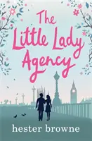 Little Lady Agency - przezabawna, bestsellerowa komedia romantyczna autorki The Vintage Girl - Little Lady Agency - the hilarious bestselling rom com from the author of The Vintage Girl