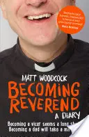 Becoming Reverend: Pamiętnik - Becoming Reverend: A Diary