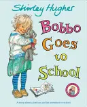 Bobbo idzie do szkoły - Bobbo Goes To School