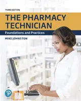 Technik farmacji: Podstawy i praktyka - The Pharmacy Technician: Foundations and Practices