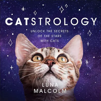 Catstrology: Odkryj sekrety gwiazd z kotami - Catstrology: Unlock the Secrets of the Stars with Cats