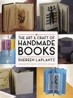 Sztuka i rzemiosło ręcznie robionych książek - The Art and Craft of Handmade Books