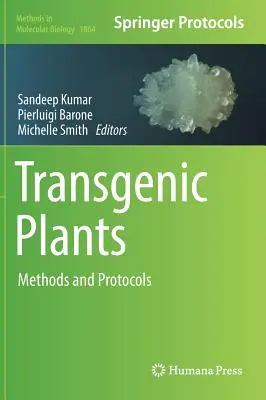 Rośliny transgeniczne: Metody i protokoły - Transgenic Plants: Methods and Protocols