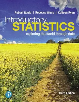 Statystyka wprowadzająca: Odkrywanie świata poprzez dane - Introductory Statistics: Exploring the World Through Data
