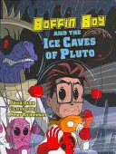 Boffin Boy i lodowe jaskinie Plutona - Zestaw 2 - Boffin Boy and the Ice Caves of Pluto - Set Two